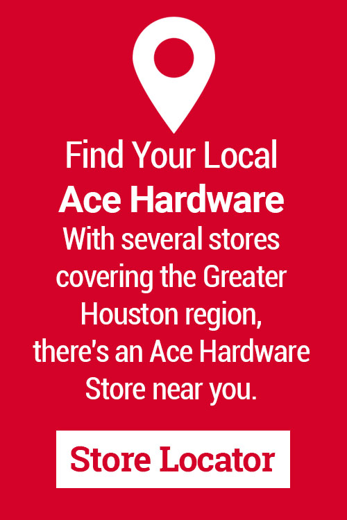 Find Your LocalAce Hardware With several stores covering the Greater Houston region, there's an Ace Hardware Store near you.